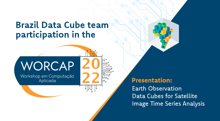 Brazil Data Cube team participation in the WorCAP 2022